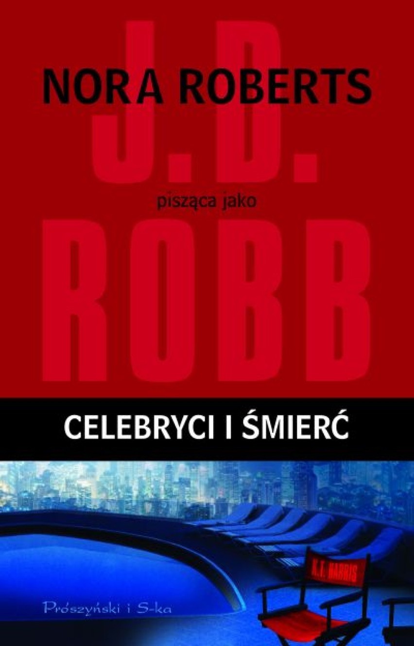 Nora Roberts, "Celebryci i śmierć"