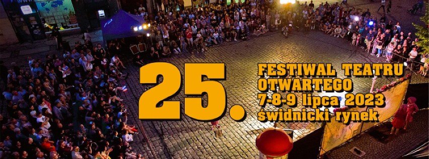 Festiwal Teatru Otwartego w dniach 7-9-8 lipca przeniesie...