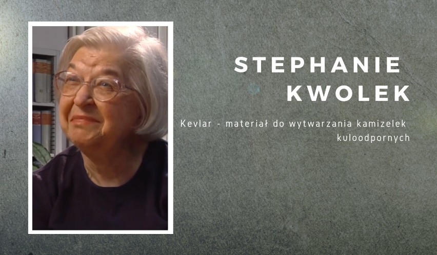 Kevlar

Stephanie Kwolek to amerykańska chemiczka polskiego...
