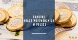 Najbogatsze samorządy 2018. Ranking najbogatszych miast wojewódzkich (stolic województw) w Polsce [galeria]