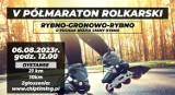 Zapraszamy na V Półmaraton Rolkarski o Puchar Wójta Gminy Rybno