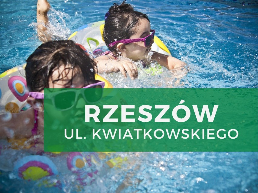 RZESZÓW
ul. Kwiatkowskiego

"Kąpielisko Miejskie"
sezon: od...