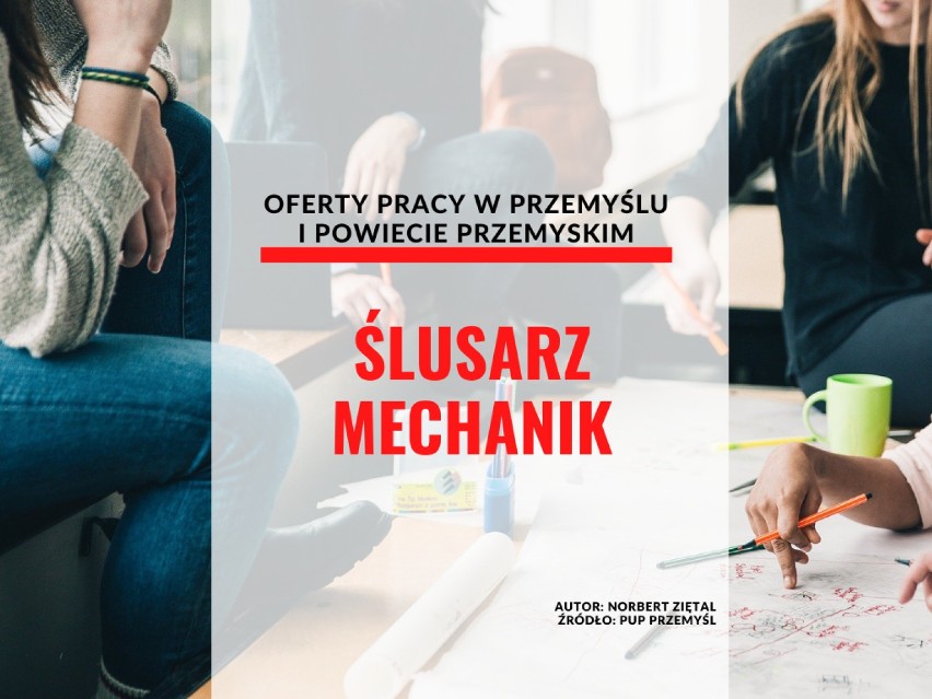 Ślusarz mechanik
miejsce pracy: Przemyśl
wynagrodzenie: od 3...