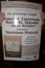 Stanisław Małyszko napisał kolejną książkę ,,Czechel, Czerminek, Kucharki, Szkudła''