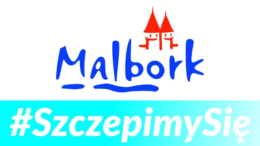 Burmistrz Malborka zachęca do szczepienia się przeciwko COVID-19