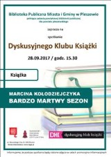Biblioteka Publiczna Miasta i Gminy Pleszew zaprasza na spotkanie Dyskusyjnego Klubu Książki
